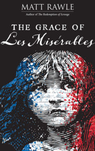 The Grace of Les Misérables